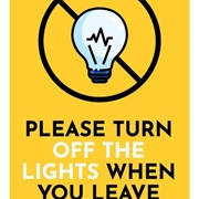 People Who Leave the Lights on All Day