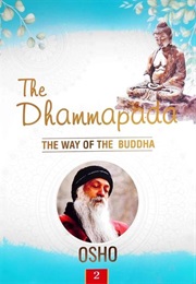 The Dhammapada - The Way of the Buddha Vol. 2 (Osho)