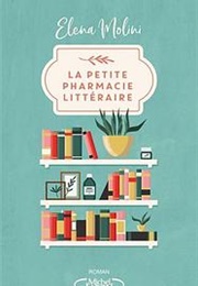 La Petite Pharmacie Littéraire (Elena Molini)