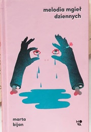 Melodia Mgieł Dziennych (Marta Bijan)