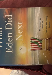 What Eden Did Next (Sheila O'flanagan)