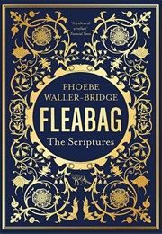 Fleabag: The Scriptures (Phoebe Waller-Bridge)