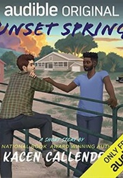 Sunset Springs (Kacen Callender)