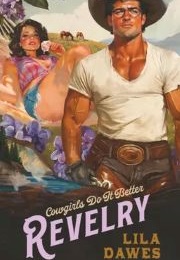 Revelry (Lila Dawes)