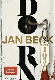 Zimmer 103 / Dorn & Wagner Ermitteln Bd. 1 (Jan Beck)