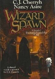 Wizard Spawn (C.J. Cherryh)