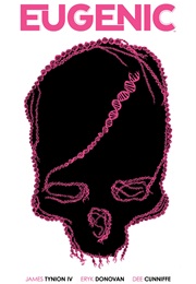 Eugenic (James Tynion IV)