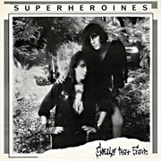 The Super Heroines- Souls That Save