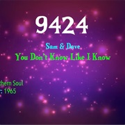 #9817 You Don't Know Like I Know by Sam & Dave