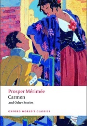 Carmen and Other Stories (Mérimée, Prosper)