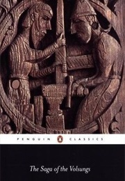 The Saga of the Volsungs (Anon (Tr. Byock, Jesse L.))