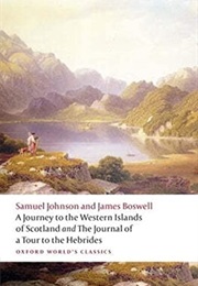 A Journey to the Western Islands of Scotland and the Journal of a Tour to the Hebrides (Samuel Johnson)