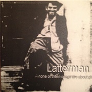 Latterman – None of These Songs Are About Girls