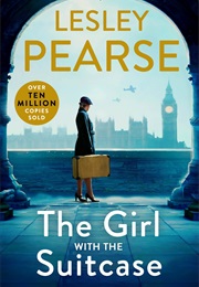 The Girl With the Suitcase (Lesley Pearse)
