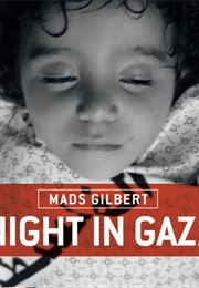 Night in Gaza (Mads Gilbert)