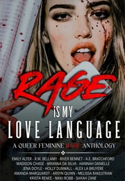 Rage Is My Love Language (Various)