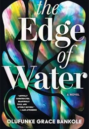 The Edge of Water (Grace Olufunke Bankole)