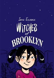 Witches of Brooklyn: Curse and Reverse (Sophie Escabasse)