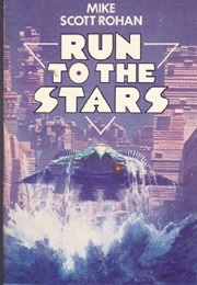 Run to the Stars (Rohan, Mike Scott)