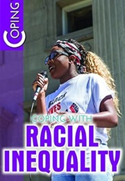 Coping With Racial Inequality (Tamara Orr)