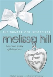 Something From Tiffany's (Melissa Hill)
