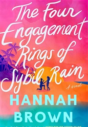 The Four Engagement Rings of Sybil Rain (Hannah Brown)