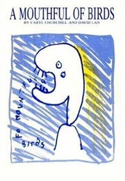 A Mouthful of Birds (David Lan, Caryl Churchill)