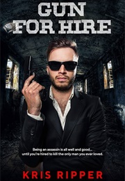 Gun for Hire (Kris Ripper)
