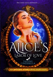 Alice's Labor of Love (Liz Adams)
