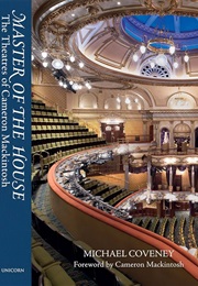 Master of the House: The Theatres of Cameron MacKintosh (Michael Coveney)