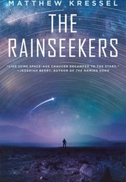 The Rainseekers (Matthew Kressel)