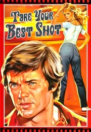 Take Your Best Shot (1982)