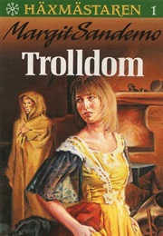Trolldom (Margit Sandemo)