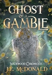 Ghost of a Gamble (J.E. Mcdonald)