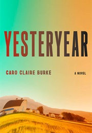 Yesteryear (Caro Claire Burke)