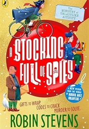 A Stocking Full of Spies (Robin Stevens)