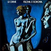 Le Orme - Felona E Sorona