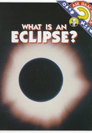 What Is an Eclipse? (Isaac Asimov)