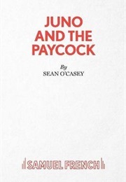 Juno and the Paycock (O'Casey, Seán)