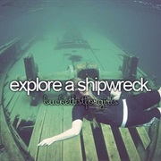 Explore a Shipwreck