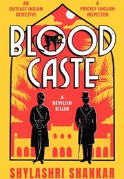 Blood Caste (Shylashri Shankar)