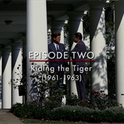 2. Riding the Tiger (1961-1963)