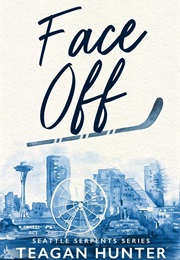 Face off (Teagan Hunter)