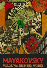 Volodya: Selected Works (Vladimir Mayakovsky)