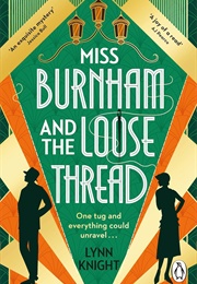 Miss Burnham and the Loose Thread (Lynn Knight)