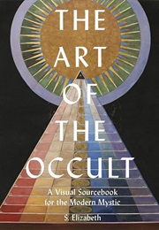 The Art of the Occult (S. Elizabeth)