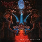 Like an Ever Flowing Stream - Dismember (1991)