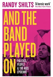 And the Band Played on (Randy Shilts)