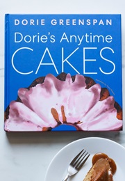 Dorie's Anytime Cakes (Dorie Greenspan)