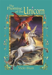Promise of the Unicorn (Vicki Blum)
